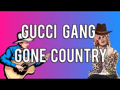 GUCCI GANG GONE COUNTRY - A Country Greg Cover