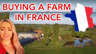 HOW WE BOUGHT OUR FARM IN FRANCE