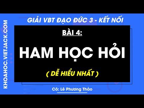 Video Vở bài tập Đạo đức lớp 3 - Bài 4: Ham học hỏi - trang... - YouTube