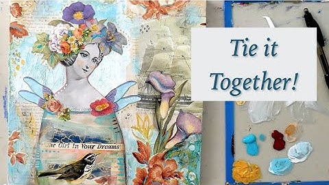 Part 1: Focal Points & Backgrounds in Mixed Media