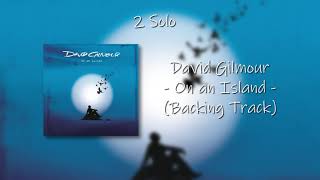 David Gilmour - On An Island / Guitar Solo (1+2) Backing Track (w/ Vocals)