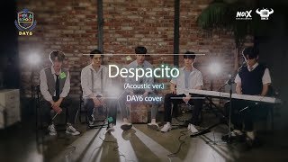 [HOLA SCHOOL WITH DAY6] DREAMY DESPACITO COVER BY DAY6 1시간 듣기 (1hour)