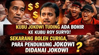  Tuding Roy Didanai Bohir Boleh Ga Kita Curiga Jokowi Danai Para Pendukungnya