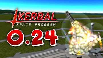 Version 0.24 - Overview (Kerbal Space Program)