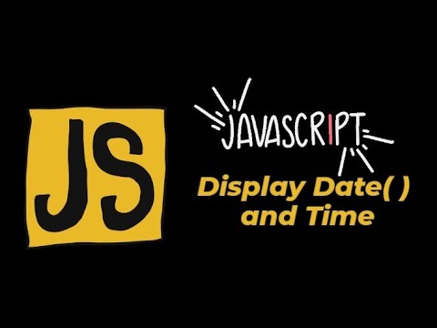 Display Date ()and time using JavaScript+HTML ||2021