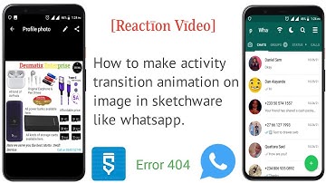 [Reaction Video] How to make activity transition animation on image in sketchware like whatsapp.