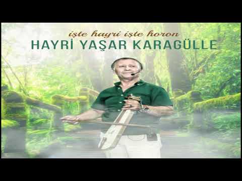 Hayri Yaşar Karagülle Muhteşem Horon