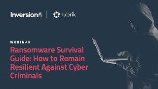 Ransomware Survival Guide: How to remain resilient against cyber criminals