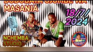 DUDUBAYA UJUMBE WA MASANJA PRD NCHEMBA STUDIO 18/7/2024