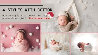 4 styles with cotton for Baby Photo Shoot | Christmas Ideas | Budget prop |NEWBORN PHOTOGRAPHY| screenshot 1