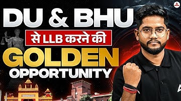DU & BHU LLB Complete Guide | Best Exam, Question Pattern, Syllabus, Seats & Preparation Strategy