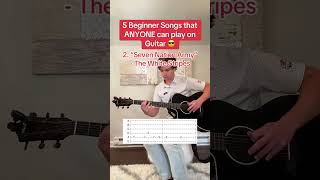 5 Beginner Songs That Anyone Can Play On Guitar