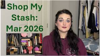 🛍️ Shop My Stash | March 2026 Makeup Rotation