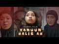 XANUUN HALIS AH SHORT FILM XANUUN HALIS AH SHORT FILM