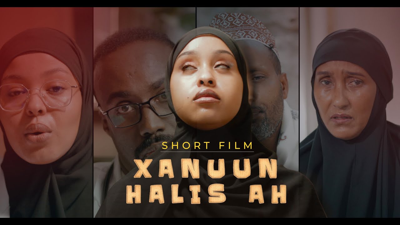 XANUUN HALIS AH | SHORT FILM