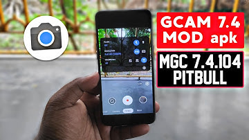 Google Camera 7.4 MOD apk | MGC 7.4.104 v0a by Pitbull v0.6 | Hindi Tech Video