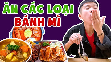 Tôm La Cà Tập Full #21: Cùng Tôm Ăn Các Loại Bánh Mì