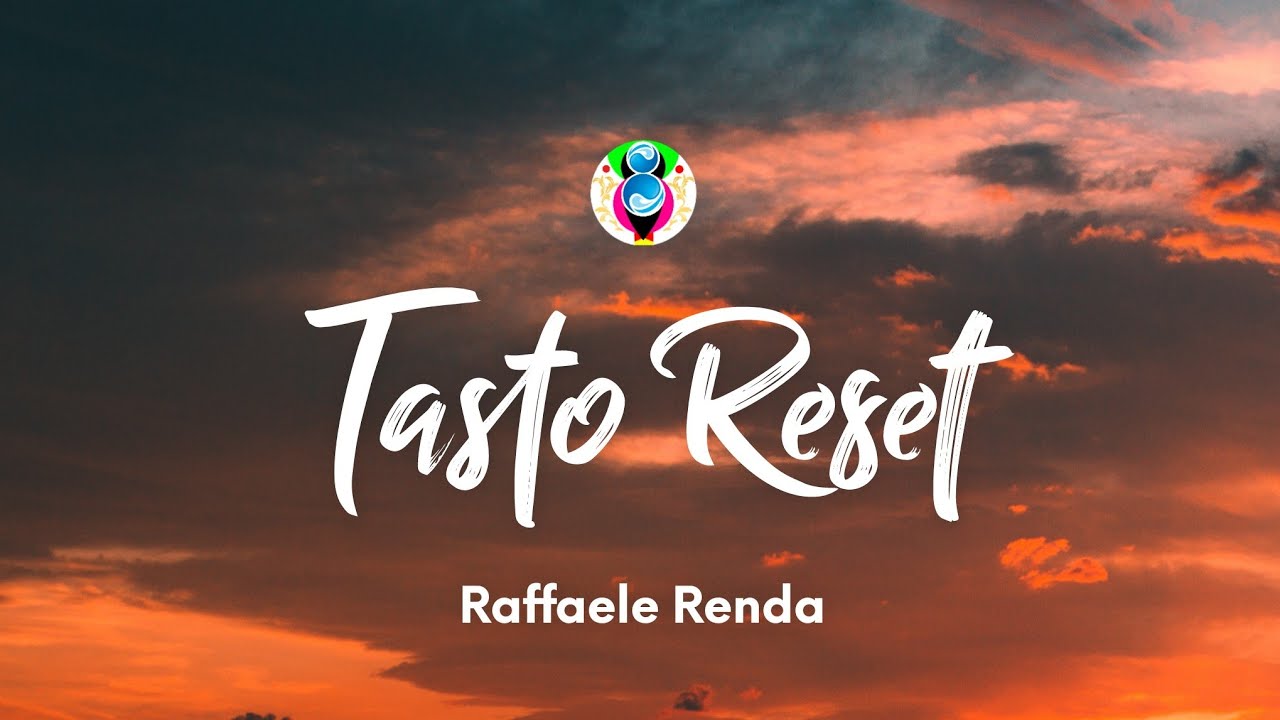 在 YouTube 上观看 Raffaele Renda- Tasto Reset (Testo/Lyrics)