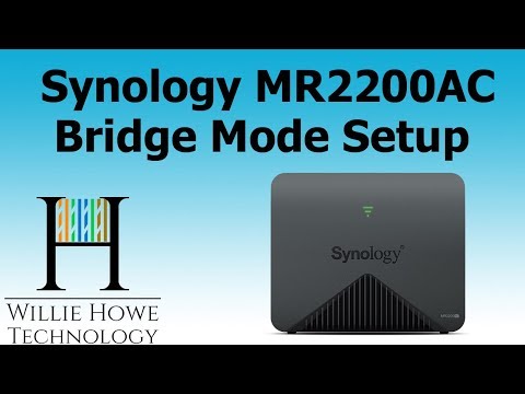 Synology MR2200AC Bridge Mode Setup & Testing