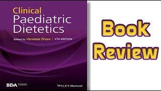 Clinical Pediatric Dietetics  (Book Review)