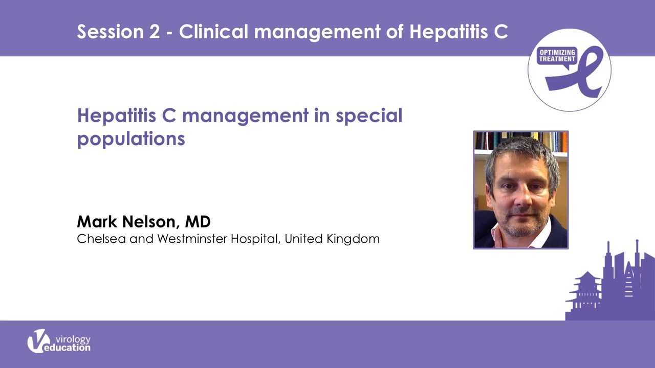 Hepatitis C Management in Special Populations - Mark Nelson - YouTube