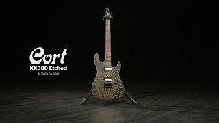 Cort KX300 Etched, Black Gold - YouTube