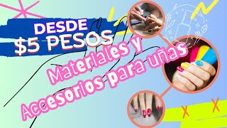 DESDE 5 PESOS/ Materiales y Accesorios para las uñas a precios económicos #uñas #tienda #recomendar