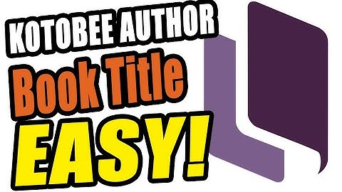 KOTOBEE AUTHOR  EASY TUTORIAL for Teachers (PART 1 Tagalog) - Title Creation using PowerPoint