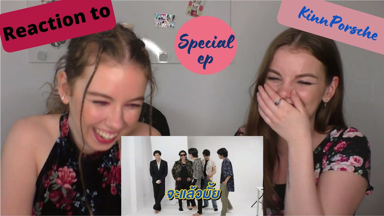 Реакция и комментарии Рейчел и Лии на сериал «Специальный эпизод II» от KinnPorsche