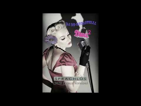 Dj De-Decastelli vs. Diva2 - Sprachlos(2020 Dance Version)