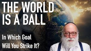 The World is a Ball: In Which Goal Will You Strike It?