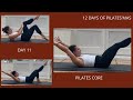 QUICK PILATES CORE WORKOUT | DAY 11: | 12 DAYS OF  PILATES'MAS CHALLENGE