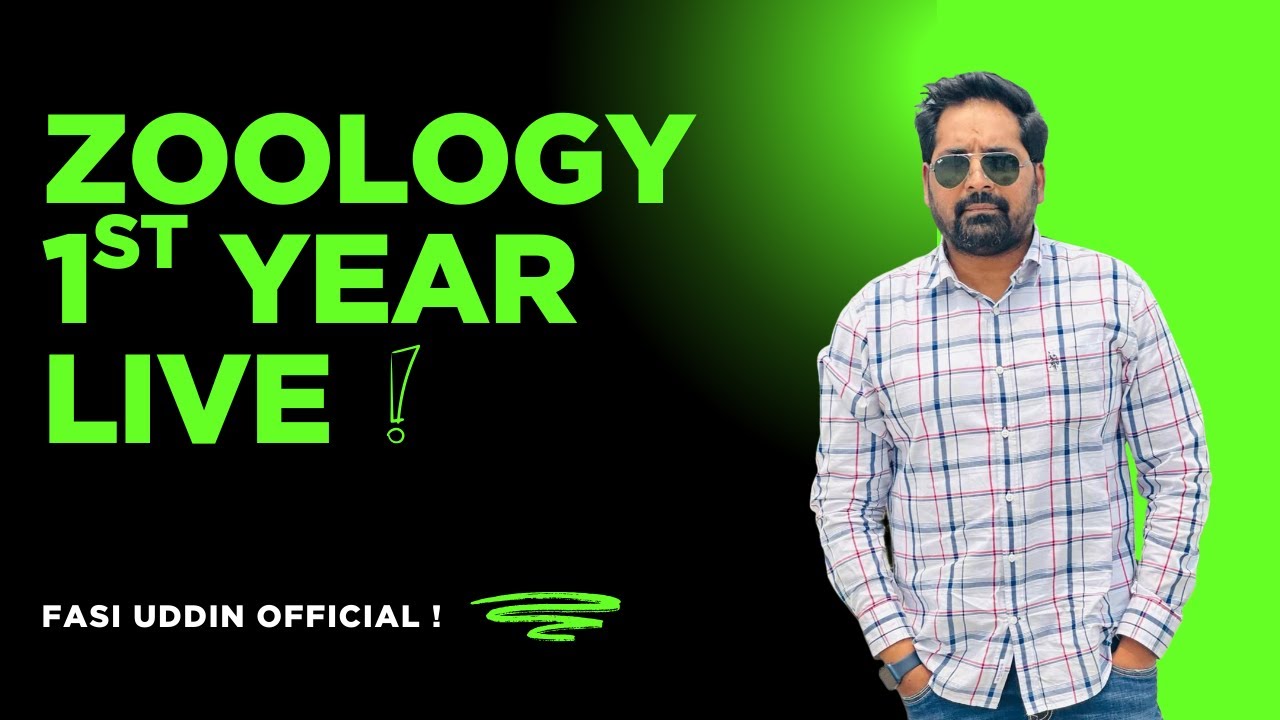 LIVE ! Zoology 1st Year Intermediate | Fasi Uddin Offoicial