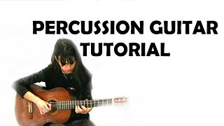 ★ GUITAR TUTORIAL ★ Play PERCUSSION BEAT With Guitar ★ Strum & DRUM Guitar