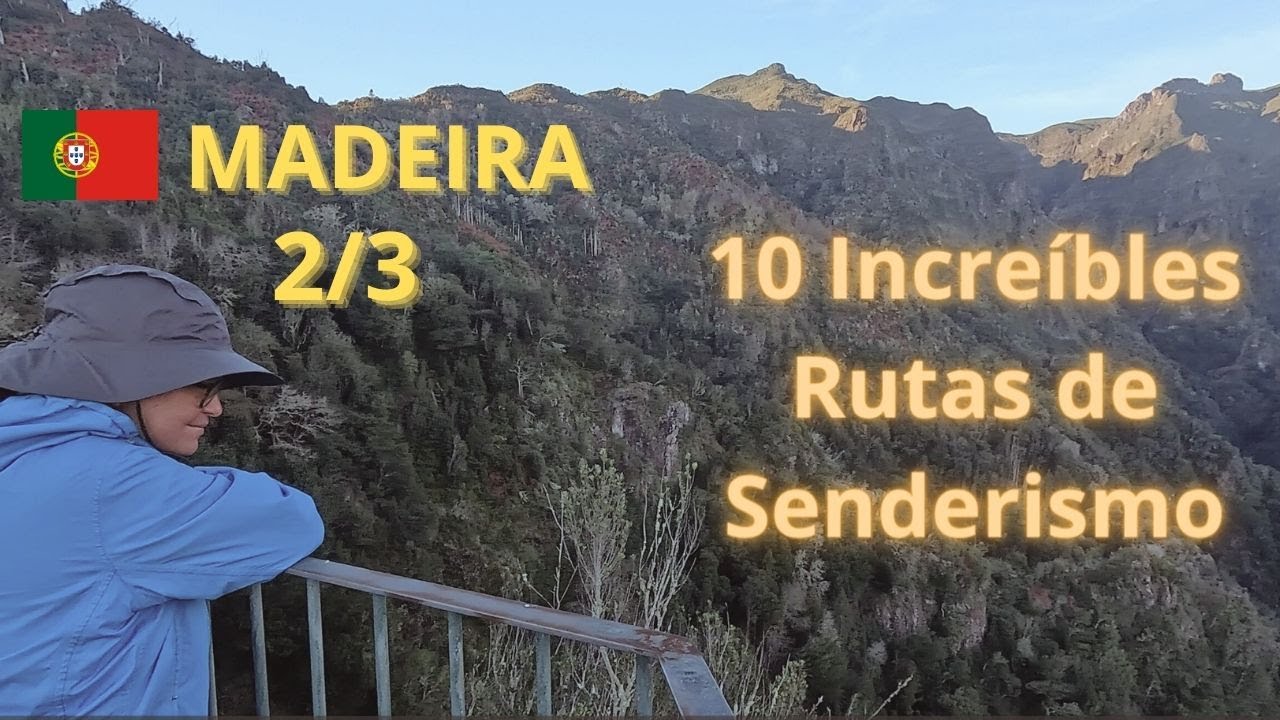 Trekking en Madeira (Portugal), 10 Increíbles Rutas de Senderismo que te sorprenderán: 2/3