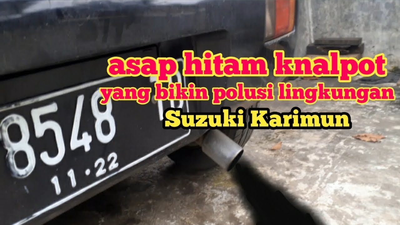Penyebab asap hitam pada knalpot mobil Suzuki karimun Kotak