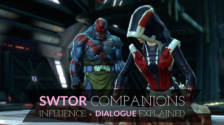 SWTOR Companion Influence + Dialogue Explained