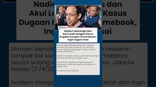 Momen Nadiem Makarim Menangis seusai Sidang Chromebook, Ingin Kasus Segera Usai: Saya Udah Capek