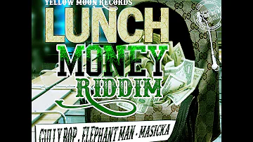 LUNCH MONEY RIDDIM MIX FT. GULLY BOP, MASICKA, I - OCTANE & ELEPHANT MAN {DJ SUPARIFIC}