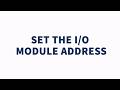 Set the I/O Module Address - GoldBlock L700/L800 O&amp;M Gudie