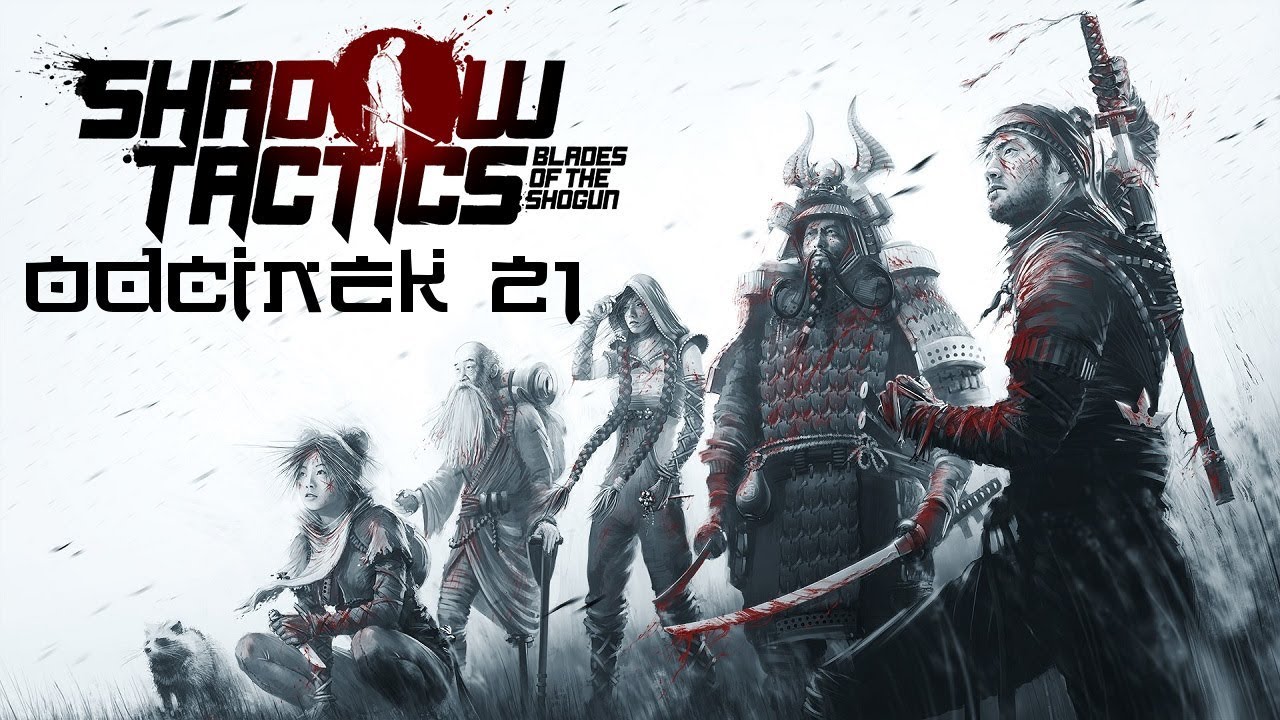 shadow tactics blades of the shogun gameplay fr POSZUKIWANIA MASARU - Shadow Tactics: Blades of the Shogun #21