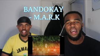 Bandokay - M.A.R.K. (Official Video) Reaction