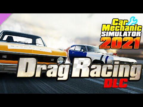 Видео: Новое DLC Drag Racing - Car Mechanic Simulator 2021 #130