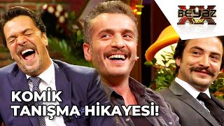 Ahmet Kural ve Murat Cemcir'in Güldüren Tanışma Hikayesi! - Beyaz Show Resimi