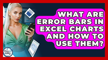 What Are Error Bars In Excel Charts And How To Use Them? - Docs and Sheets Pro