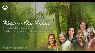 Reforest Our Future: A Panel Discussion ~ Osprey Orielle Lake