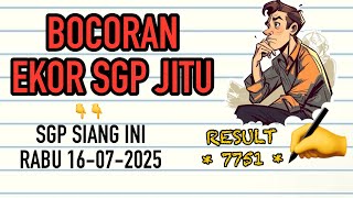 BOCORAN SGP EKOR SGP RABU 16 JULI 2025 || BOCORAN TERBARU SGP || PREDIKSI SGP ||RUMUS SGP HARI INI