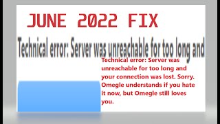 20 Second Fix For Omegle Technical Error Server Was Unreachable For Too Long..englishpc