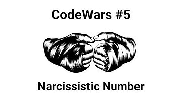 CodeWars: Narcissistic Number - Solving using JavaScript.