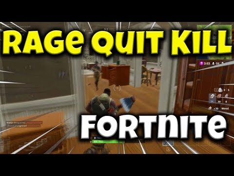 Fortnite - Funny moments - a Rage quit kill - MUST SEE ...